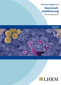 Patientenratgeber zur Stammzellmobilisierung
