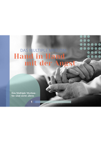 Hand in Hand mit der Angst